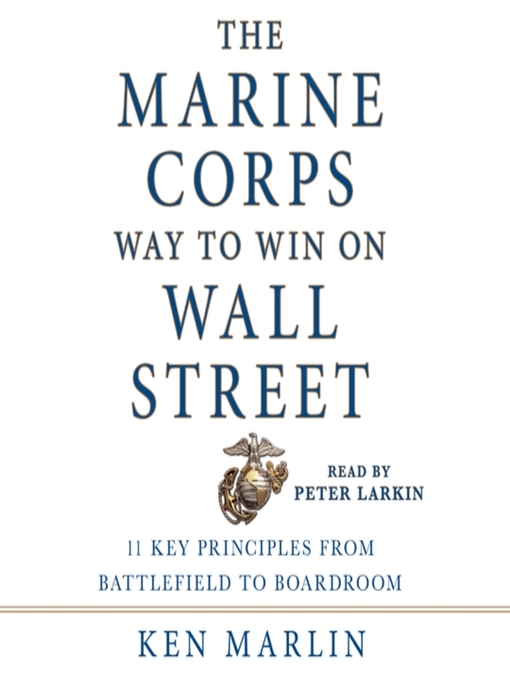Title details for The Marine Corps Way to Win on Wall Street by Ken Marlin - Available